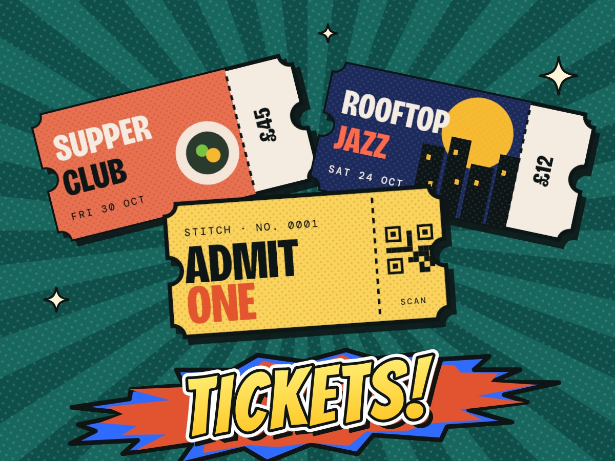 A pop art illustration of three event tickets fanned out on a teal sunburst: an orange Supper Club ticket for Fri 30 Oct at £45, a navy Rooftop Jazz ticket for Sat 24 Oct at £12, and a yellow Admit One ticket with a scan code in front, with “Tickets!” in yellow letters on a red and blue burst.