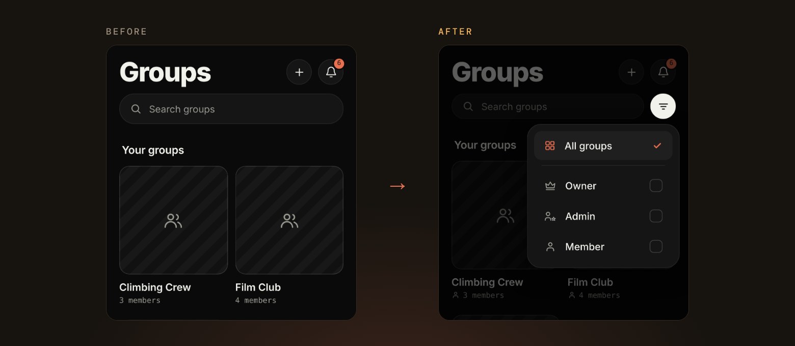 The Groups page before and after: on the left a plain grid of groups, and on the right a filter button beside the search bar opening a menu of All groups, Owner, Admin and Member.